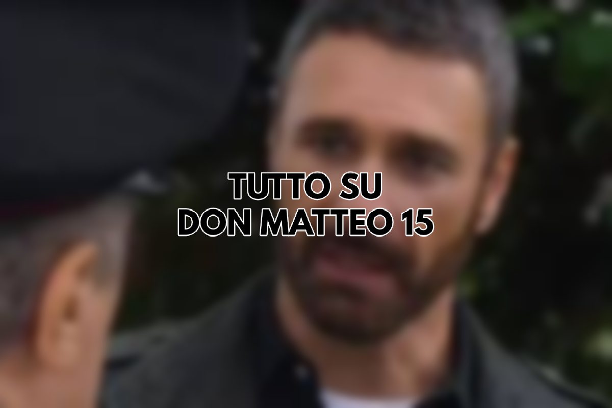 Don Matteo 15, cosa sappiamo?